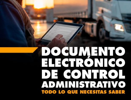 Lo que todo transportista debe saber sobre el nuevo Documento Electrónico de Control Administrativo (DeCA)
