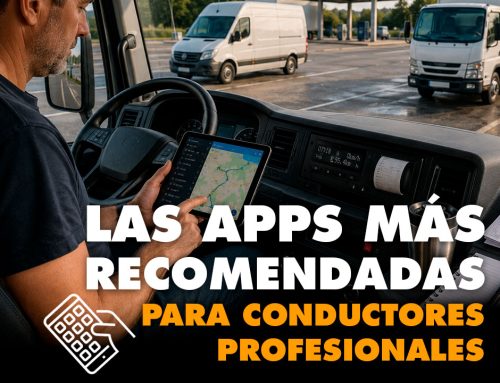 Las Apps más recomendadas para los profesionales del volante en su día a día